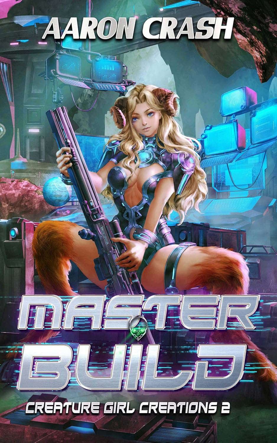 Master Build: A Monster Girl Adventure (Creature Girl Creations Book 2) poster