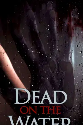 Dead on the Water: Abandon Ship poster