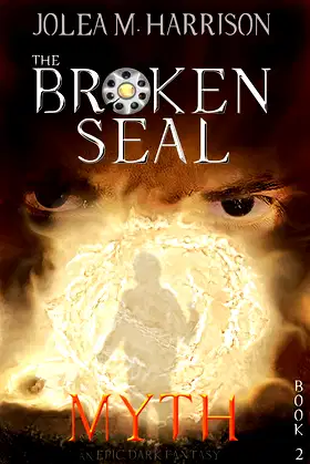 Myth: An Epic Dark Fantasy Series (The Broken Seal Book 2) poster
