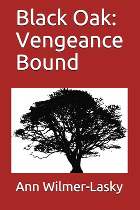 Black Oak: Vengeance Bound poster