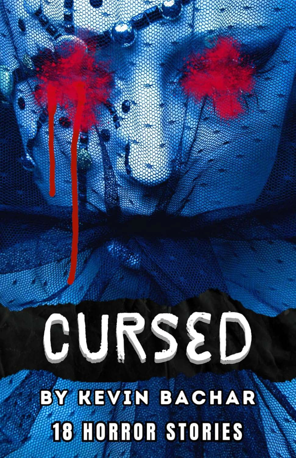 Cursed: 18 HORROR STORIES poster
