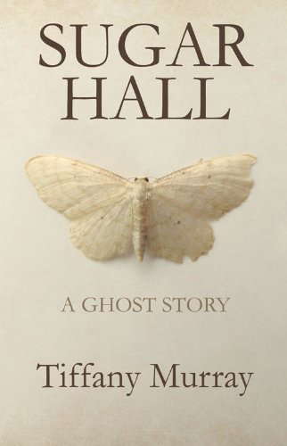 Sugar Hall: A Ghost Story poster