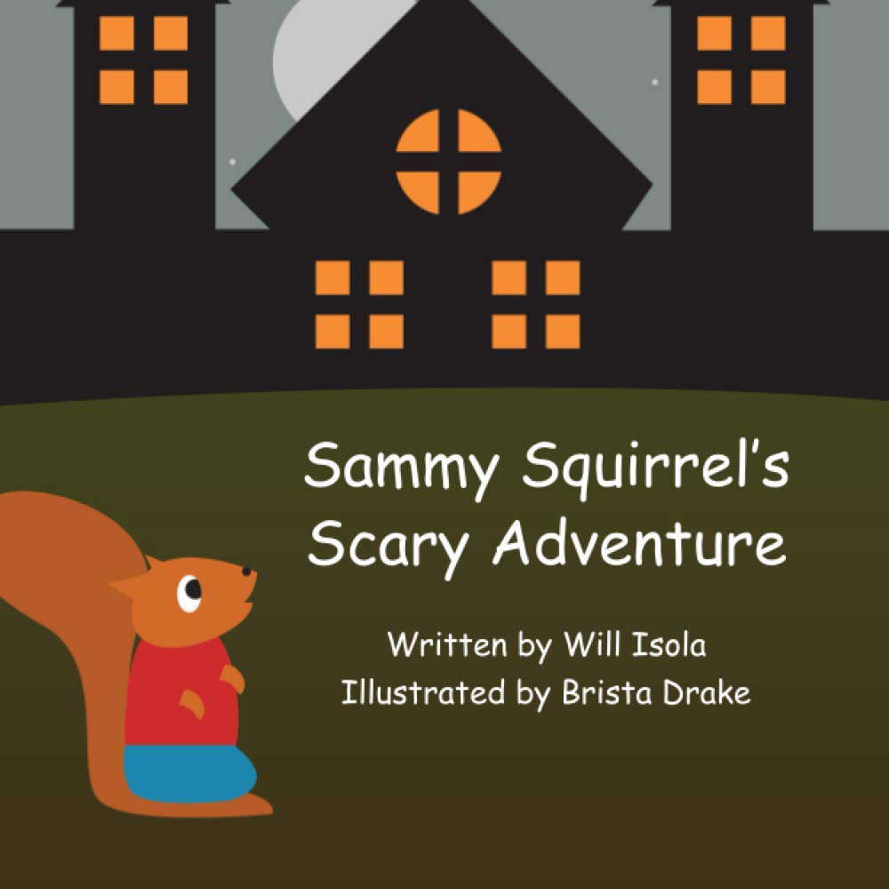 Sammy Squirrel's Scary Adventure (The Adventures of Sammy Squirrel) poster