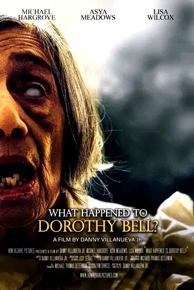 What Happened to Dorothy Bell? poster