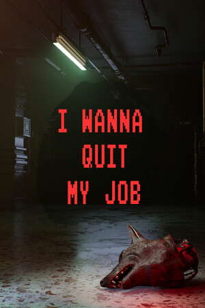 I Wanna Quit My Job poster
