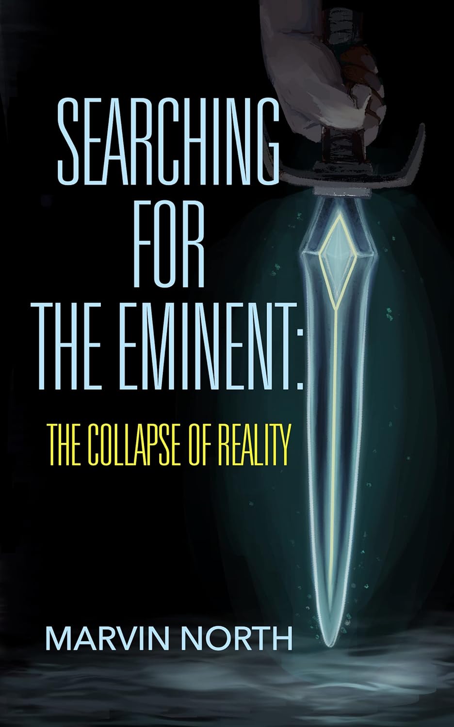 Searching for the Eminent: The Collapse of Reality poster