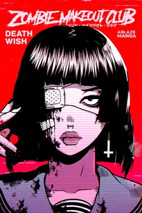 Zombie Makeout Club Vol 1: DeathWish (ZOMBIE MAKEOUT CLUB GN) poster