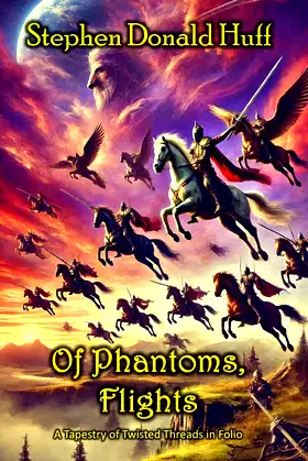 Of Phantoms, Flights: A Tapestry of Twisted Threads in Folio poster
