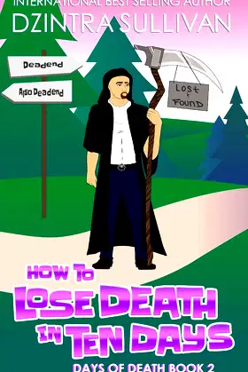 How to Lose Death in Ten Days (Days Of Death) poster