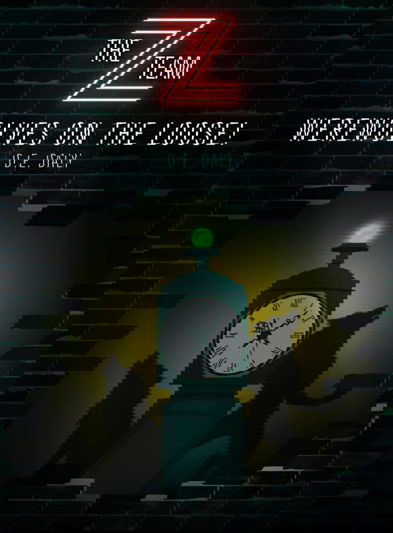 Werewolves on the Loose! (The Z Team) poster