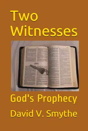 Two Witnesses: God's Prophecy poster