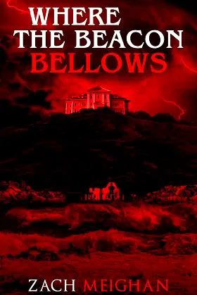 Where The Beacon Bellows poster