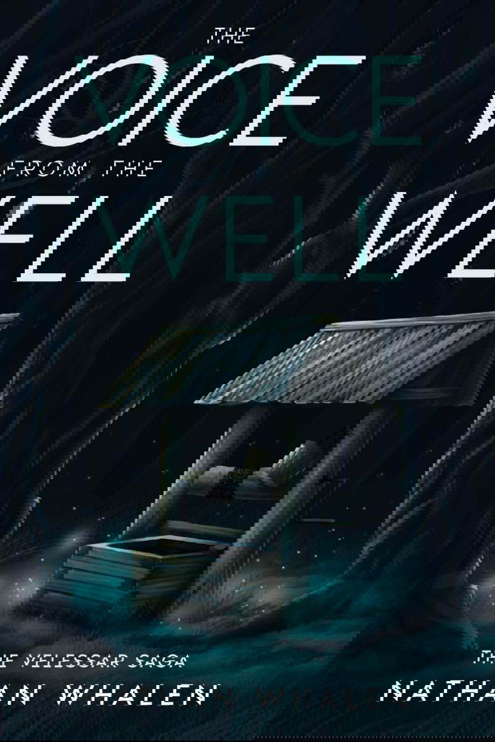 The Voice from the Well: The Velessar Saga poster
