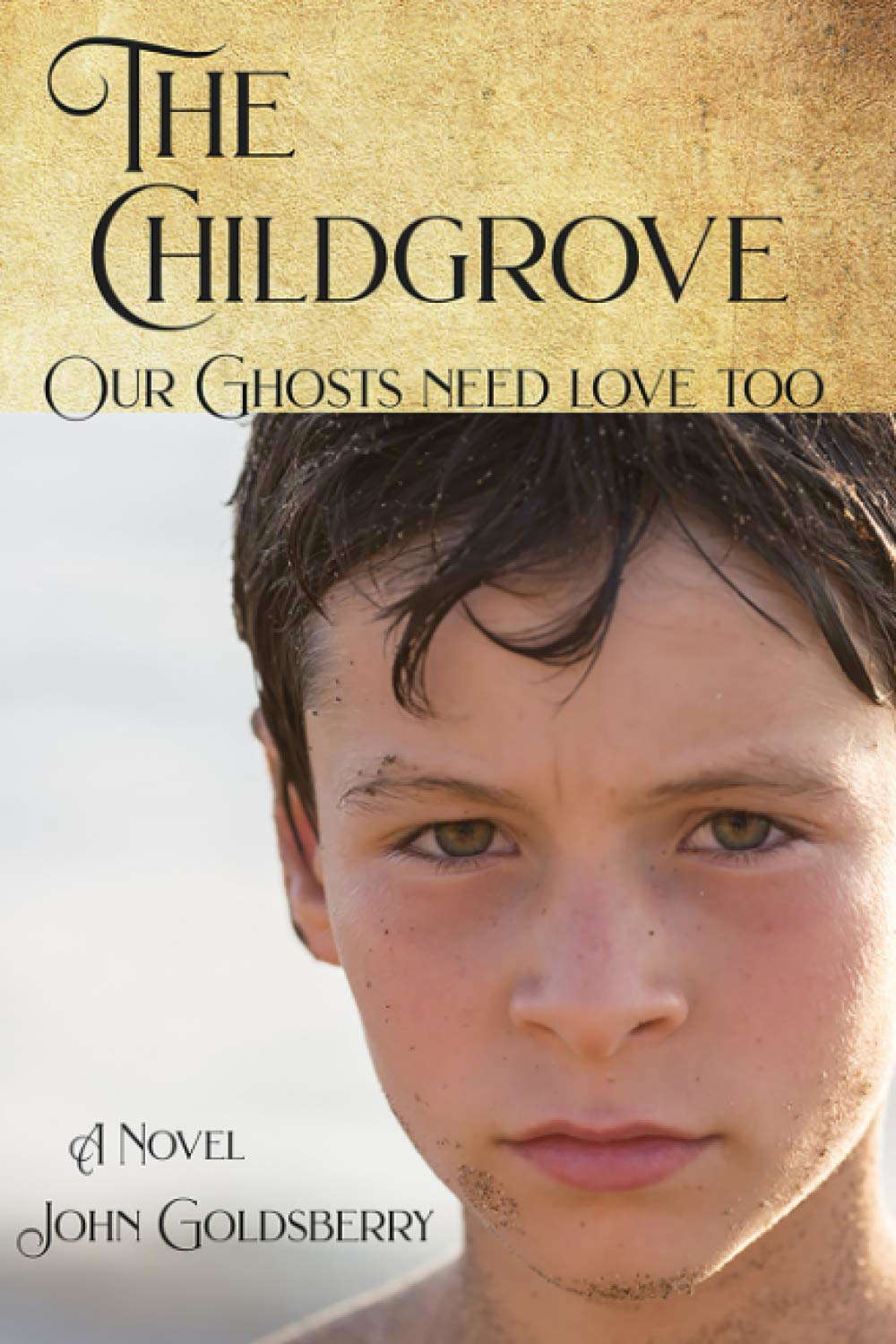 The Childgrove: Our Ghosts Need Love Too poster