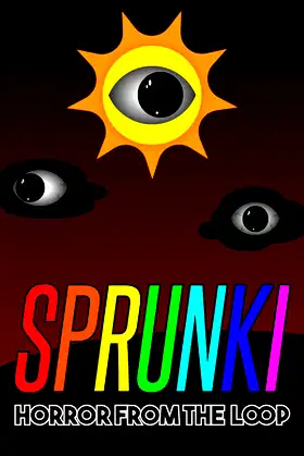 Sprunki Horror from the Loop poster