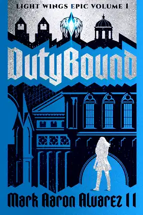 Dutybound: Light Wings Epic Volume 1 poster