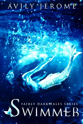 Swimmer (Fairly Dark Tales Book 1) poster