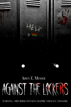Against the Lockers: A Novelette poster