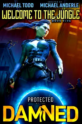 Welcome To The Jungle (Protected By The Damned) poster