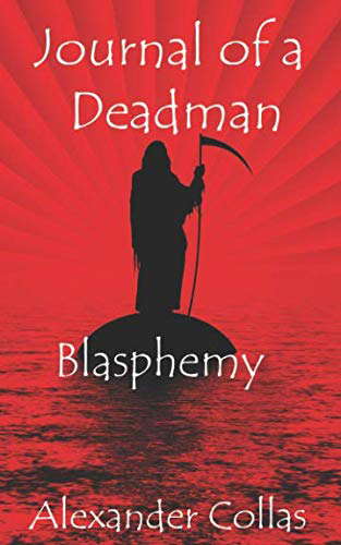 Journal of a Deadman: Blasphemy poster