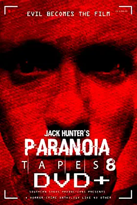 Paranoia Tapes 8: DVD+ poster