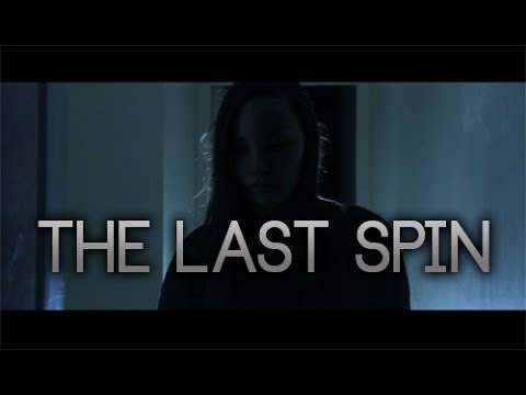 The Last Spin: A short horror film