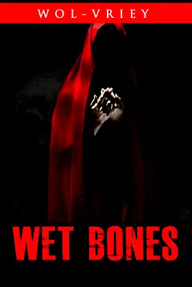 Wet Bones poster