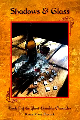 Shadows & Glass: Book 2 of the Ghost-Stumbler Chronicles poster