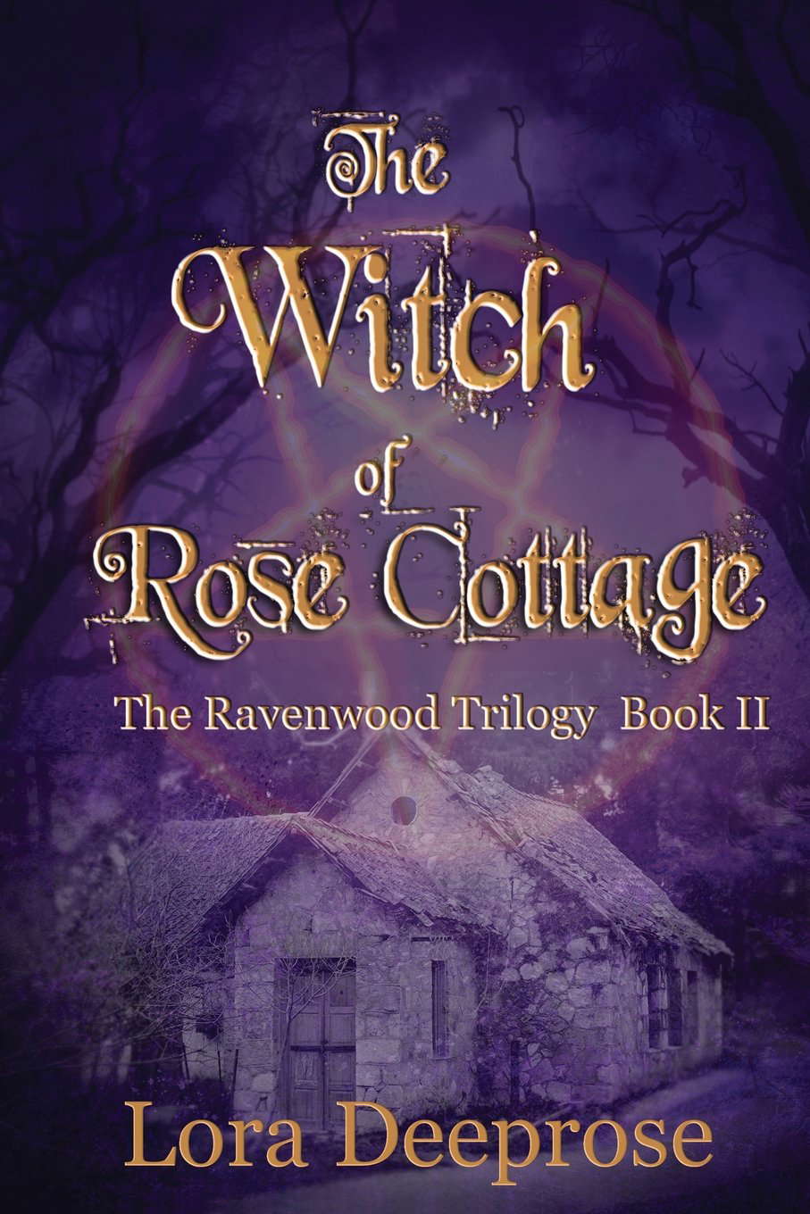The Witch of Rose Cottage: The Ravenwood Trilogy poster