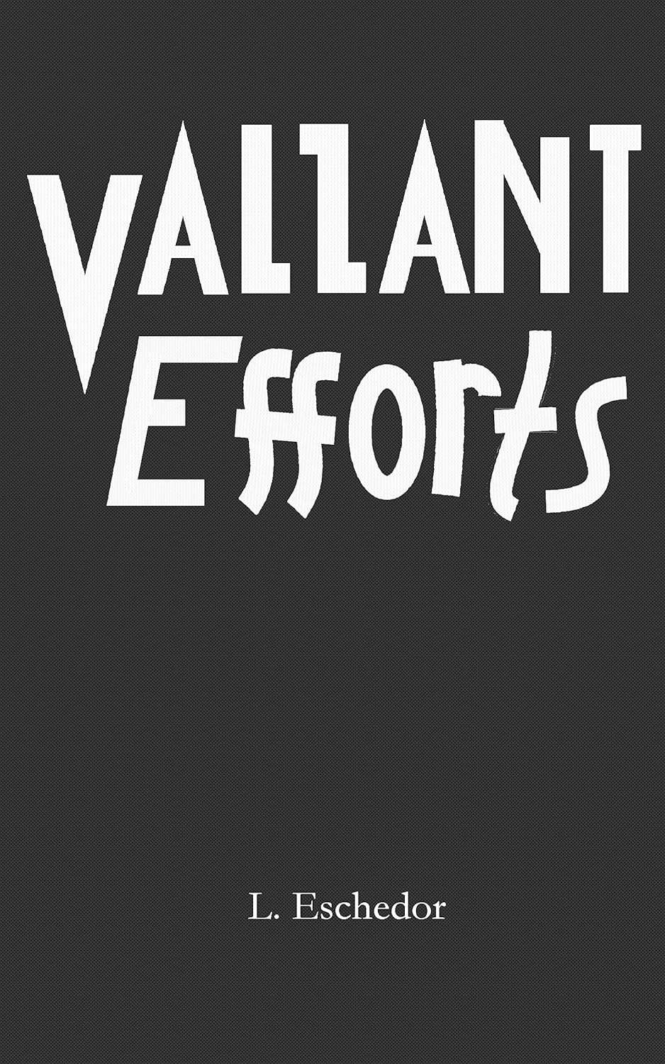Valiant Efforts poster