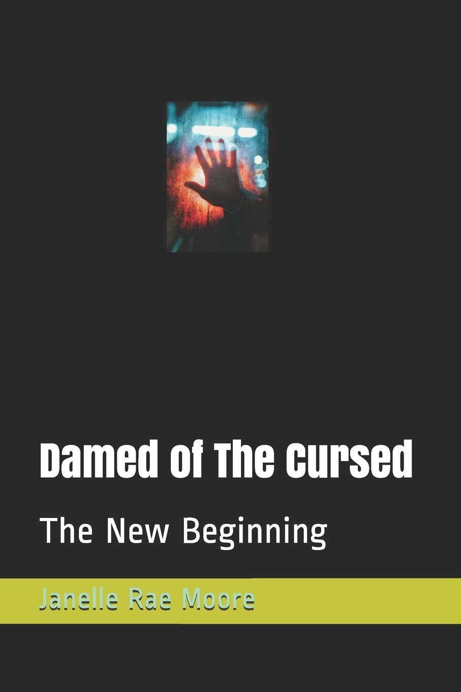 Damed of The Cursed: The New Beginning poster