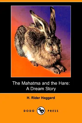 The Mahatma and the Hare: A Dream Story poster