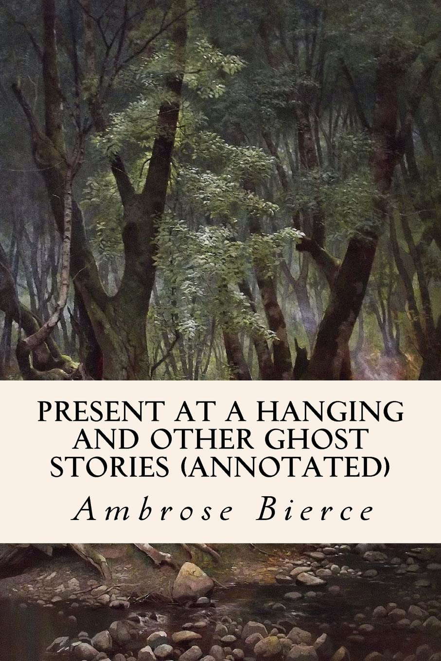 Present at a Hanging and Other Ghost Stories (annotated) poster