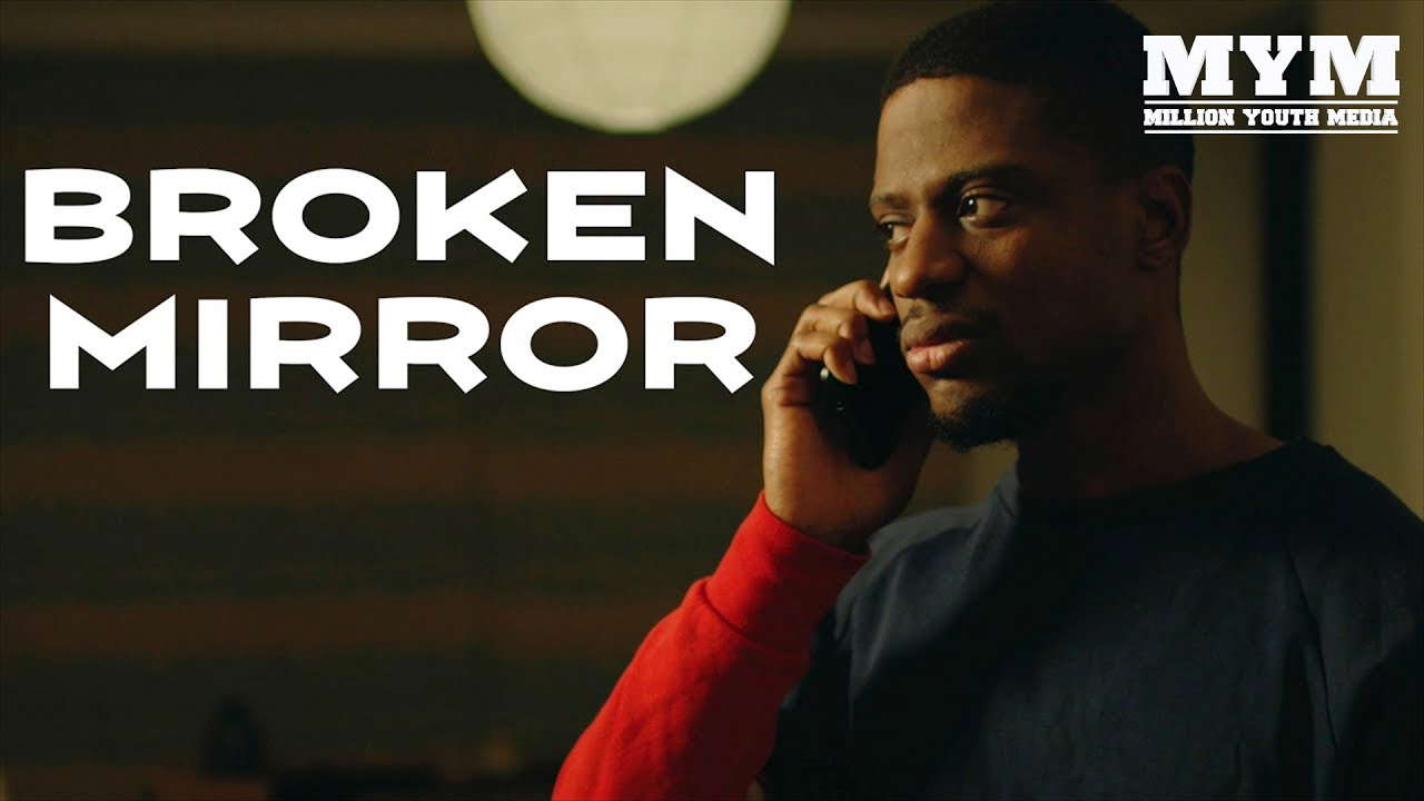 Broken Mirror (2021) Thriller Short Film | MYM