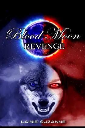 Blood Moon REVENGE (Blood Moon Series) poster