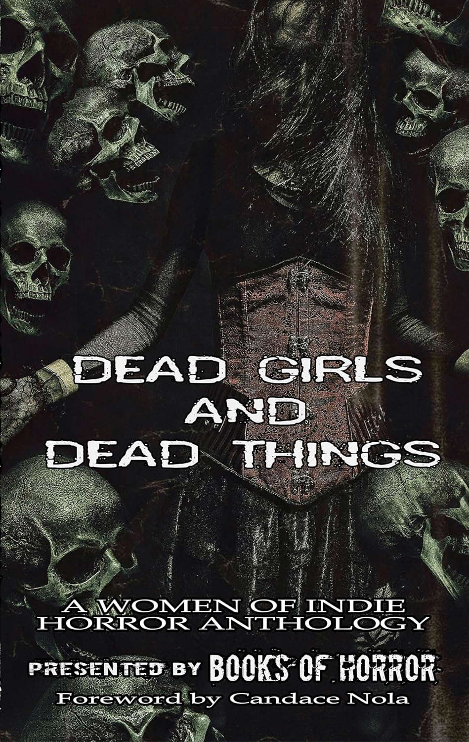 Dead Girls and Dead Things (Books of Horror presents) poster