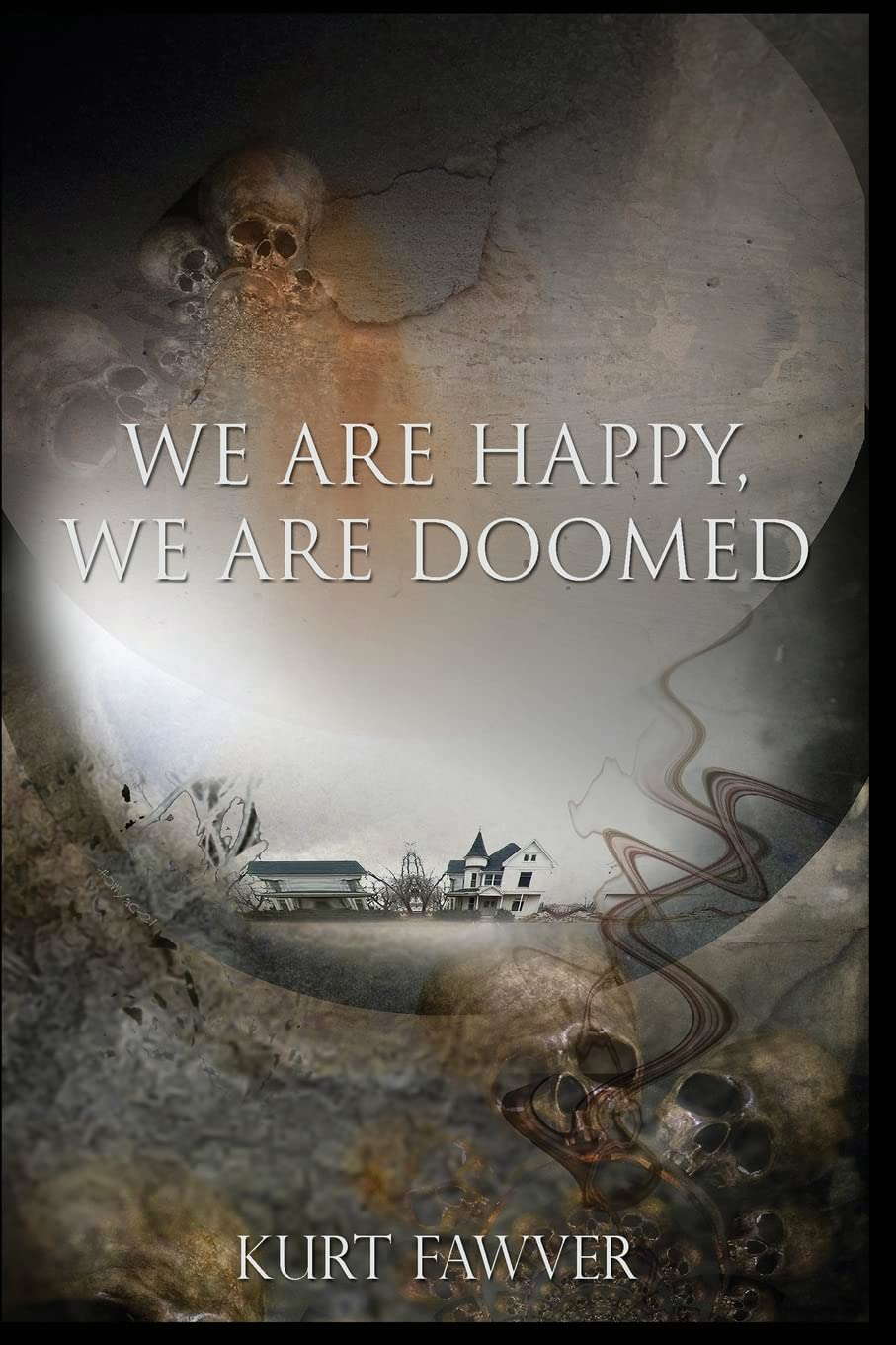 We are Happy, We are Doomed poster