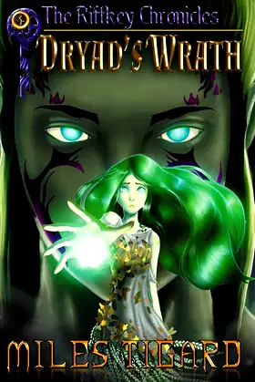 Dryad's Wrath: The Riftkey Chronicles Book 1 poster