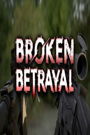 Broken Betrayal poster