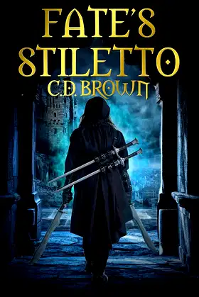 Fate's Stiletto (Weapons of Fate Book 1) poster