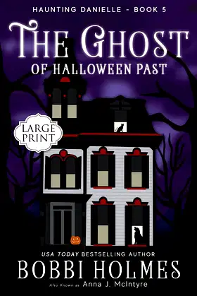 The Ghost of Halloween Past (Haunting Danielle) (Volume 5) poster