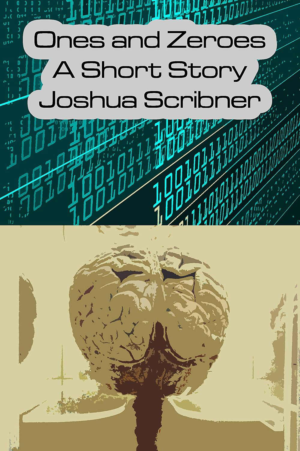 Ones and Zeroes: A Short Story (Scribner Short Reads) poster