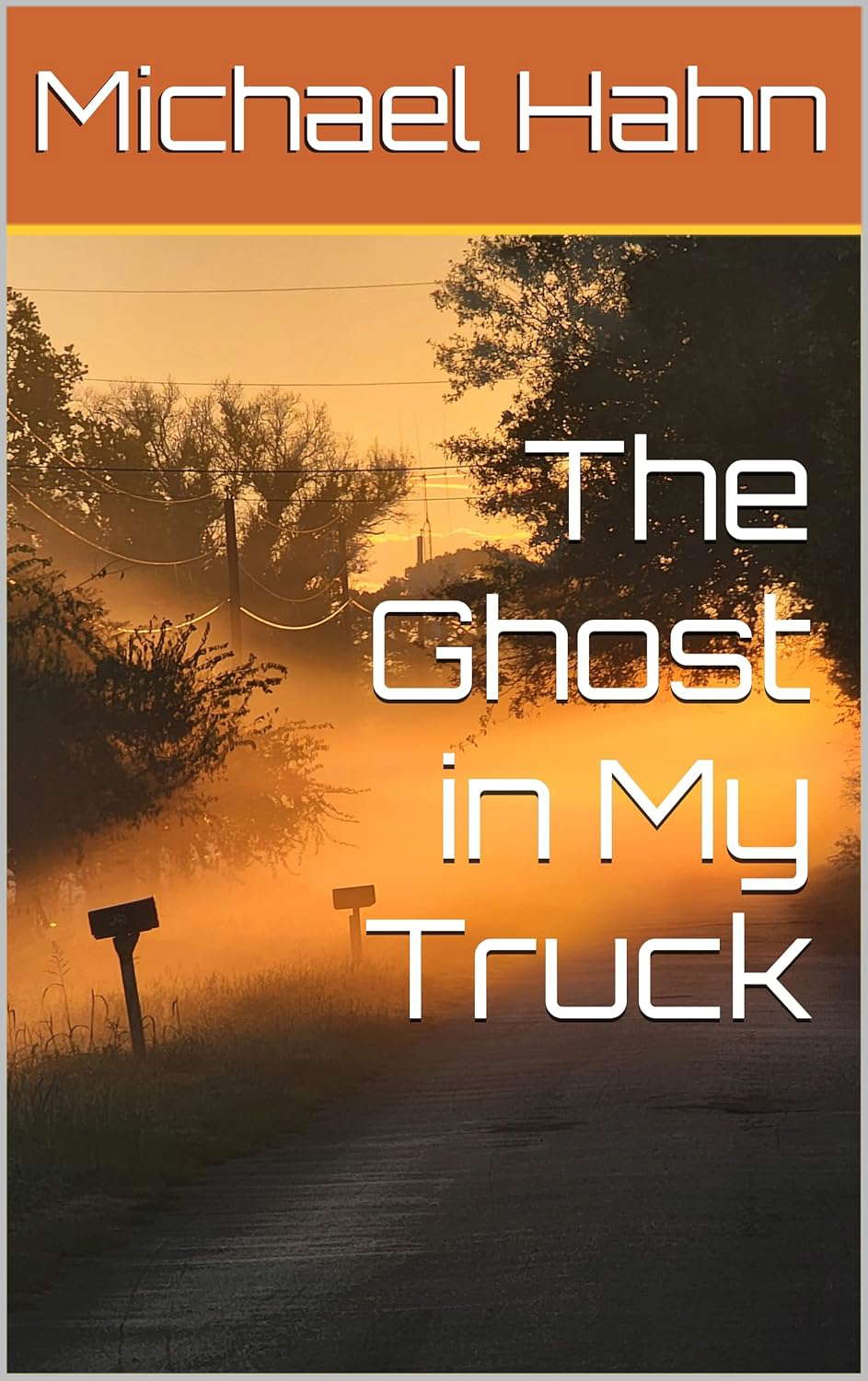 The Ghost in My Truck poster