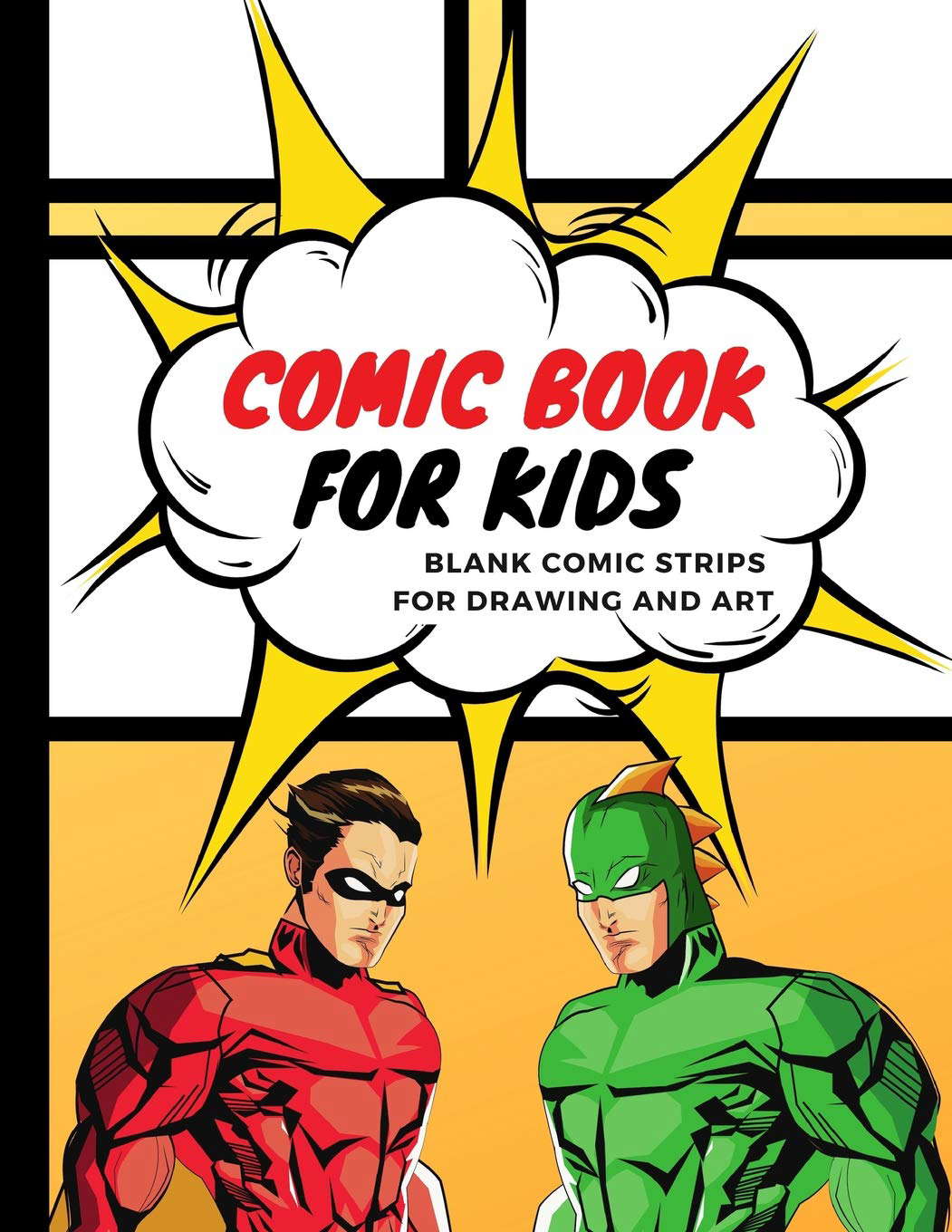 Comic Book for Kids: Blank Comic Strips for Drawing and Art poster