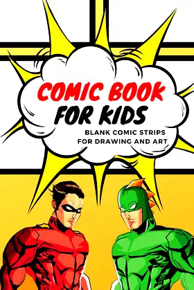 Comic Book for Kids: Blank Comic Strips for Drawing and Art poster