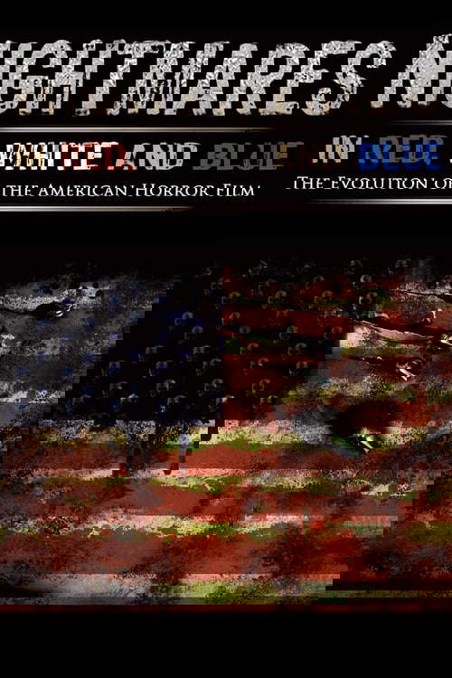Nightmares in Red, White and Blue poster
