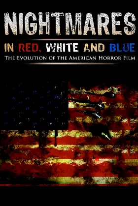 Nightmares in Red, White and Blue poster