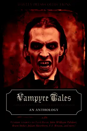 Vampyre Tales: An Anthology (Penny Dreadful) poster