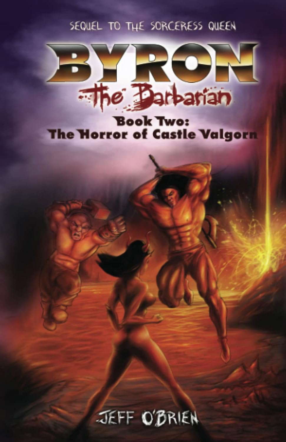The Horror of Castle Valgorn: Byron the Barbarian: Book Two poster