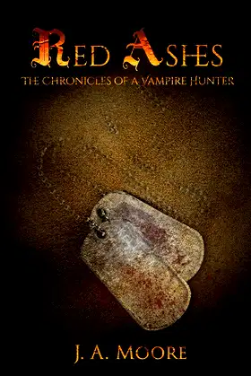 Red Ashes (The Chronicles of a Vampire Hunter Book 1) poster